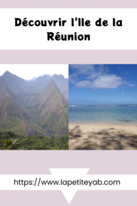 Découvrir l'Ile de la Réunion