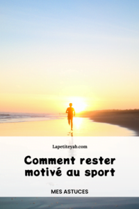 comment rester motivé au sport